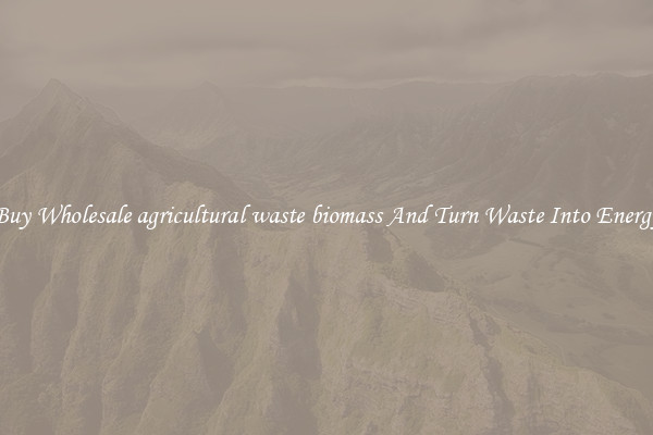 Buy Wholesale agricultural waste biomass And Turn Waste Into Energy