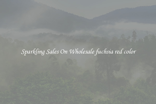 Sparkling Sales On Wholesale fuchsia red color